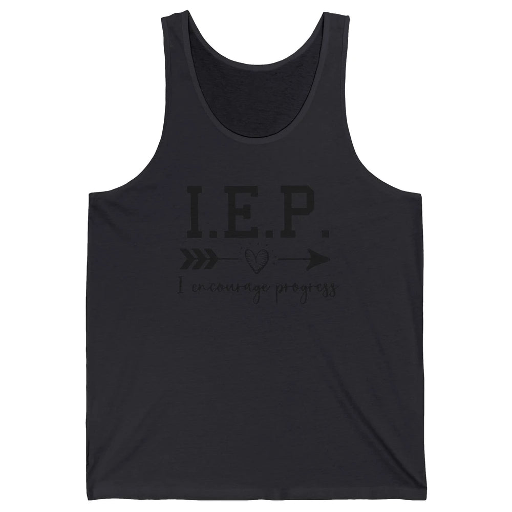 SPED Teacher I Encourage Progress IEP Squad Special Edu Gift Unisex Jersey Tank