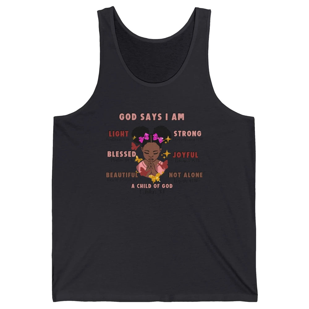Christian God Says I Am Little Black Girl Bible Religious Unisex Jersey Tank