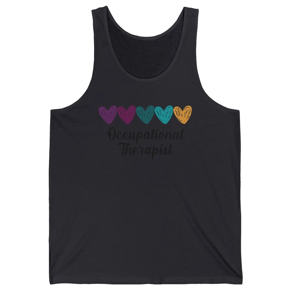 Occupational Therapist Heart Educator OT Appreciation Unisex Jersey Tank