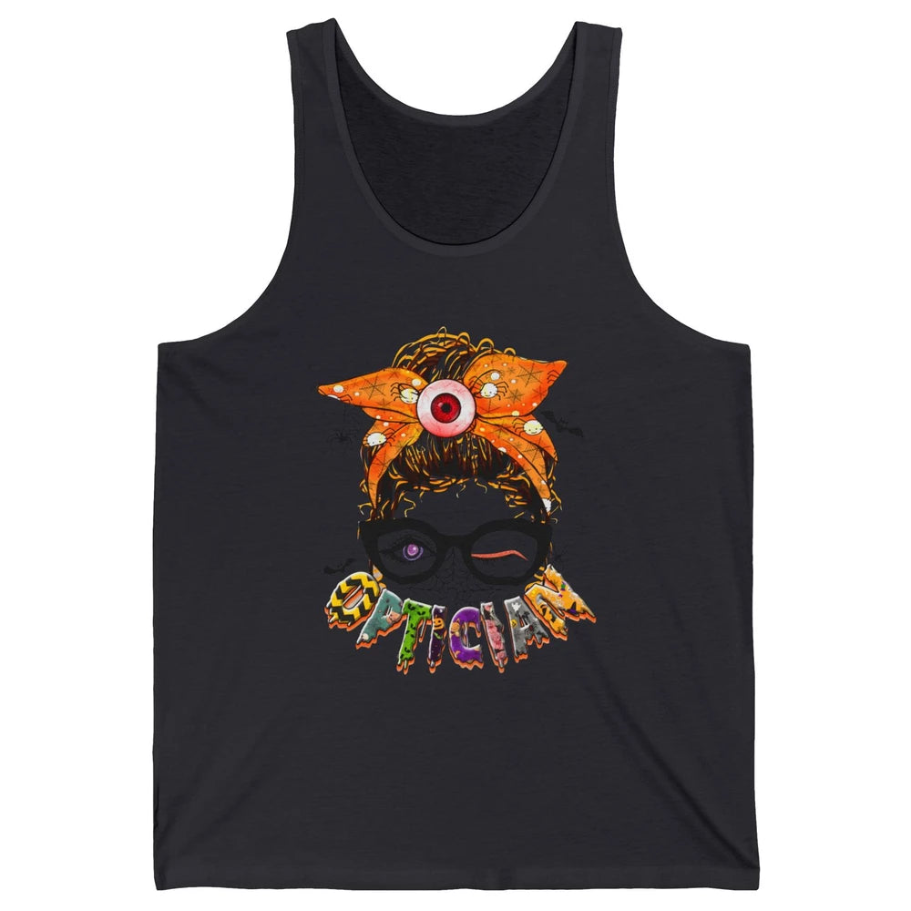 Optician Halloween Women Messy Bun Optometrist Ophthalmic Unisex Jersey Tank
