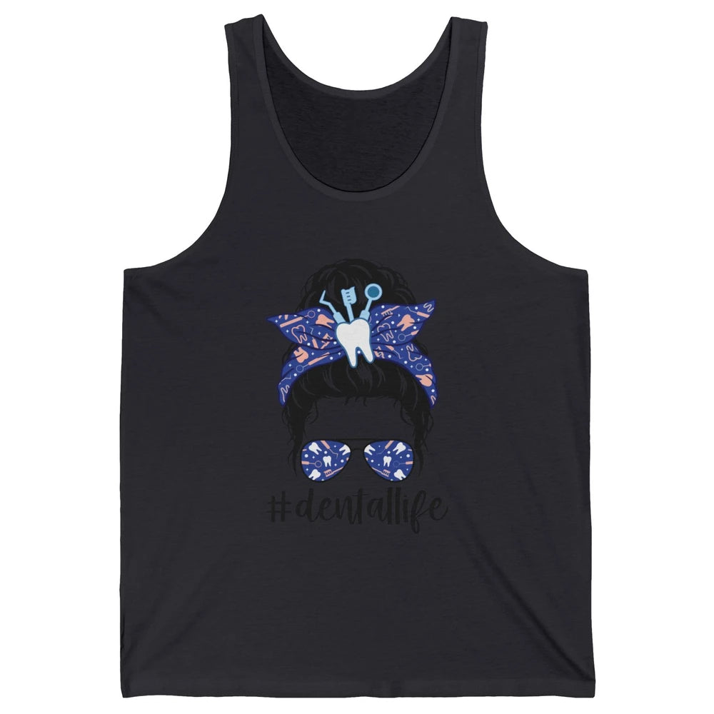 Retro Dentist Gift Dental Life Messy Bun Hair Sunglasses Unisex Jersey Tank