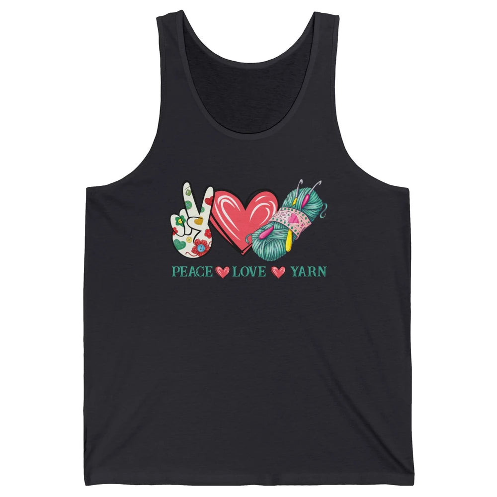 Peace Love Yarn Crochet Lovers Yarning Crocheting Heart Gift Unisex Jersey Tank