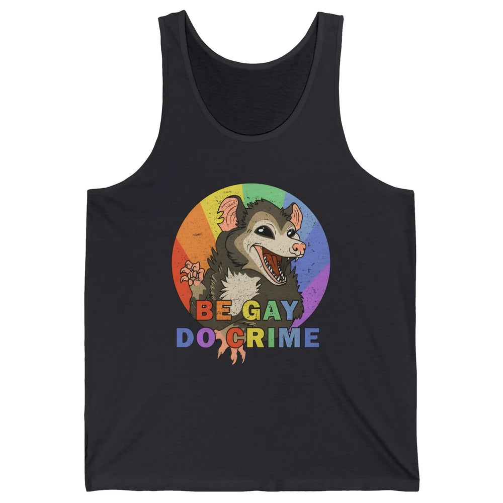 Retro Opossum Be Gay Do Crime Rainbow LGBTQ Pride Gay Unisex Jersey Tank