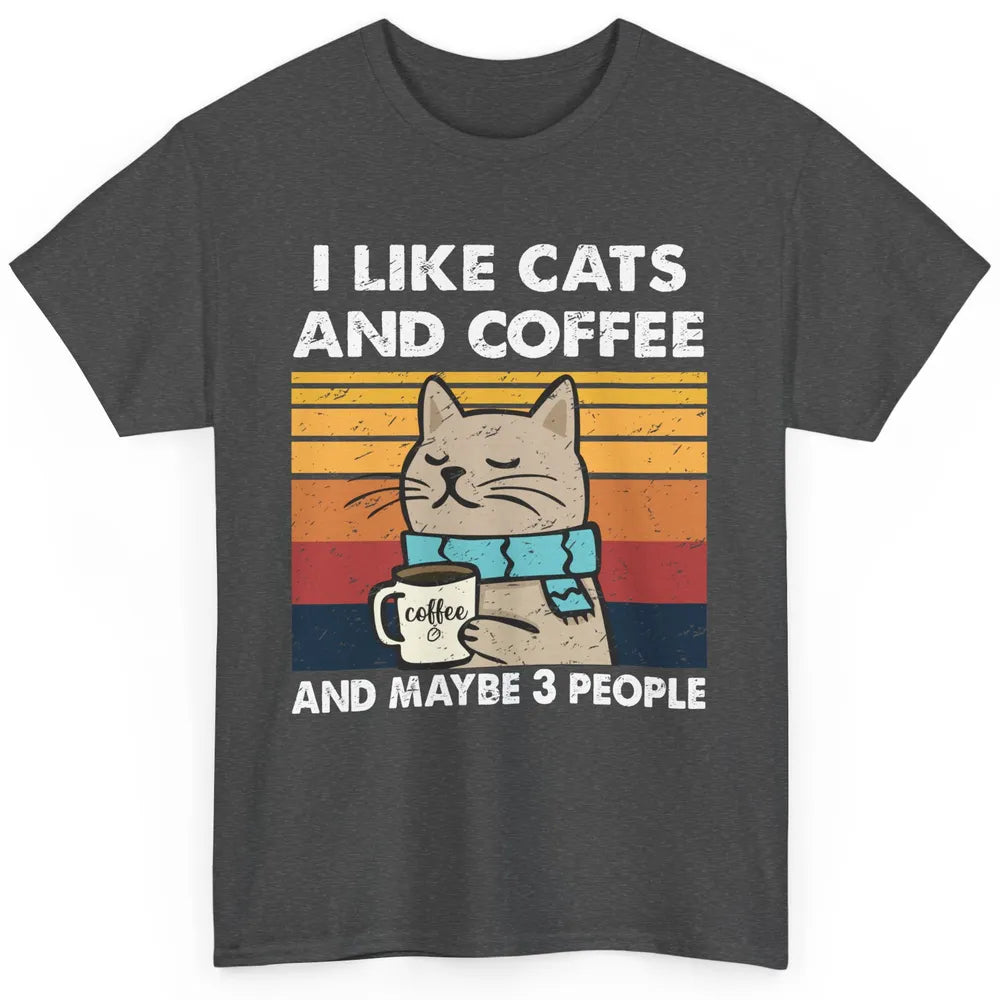 Retro Funny Fall Cat I Like Cats Coffee And Maybe 3 People Classic Unisex T-Shirt