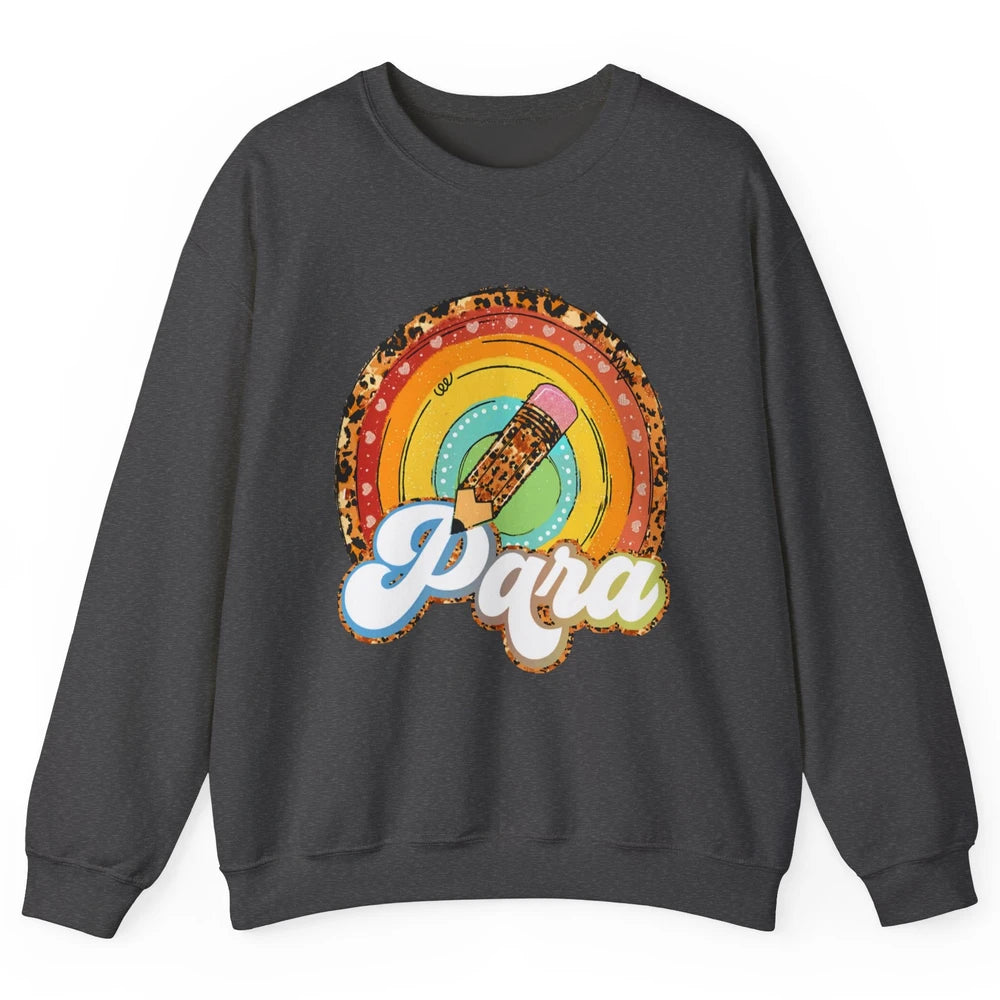 Retro Leopard Rainbow Paraprofessional Teacher Para Squad Unisex Crewneck Sweatshirt