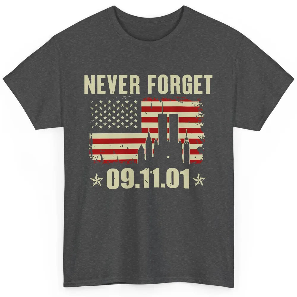 Retro Never Forget 911 American Flag Patriotic Memorial Gift Classic Unisex T-Shirt