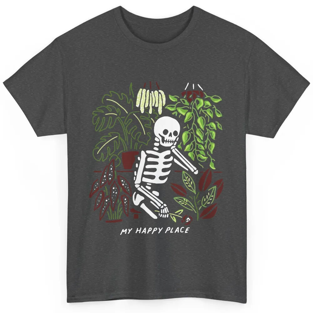 Retro Funny Skeleton Gardening My Happy Place Plant Lovers Classic Unisex T-Shirt