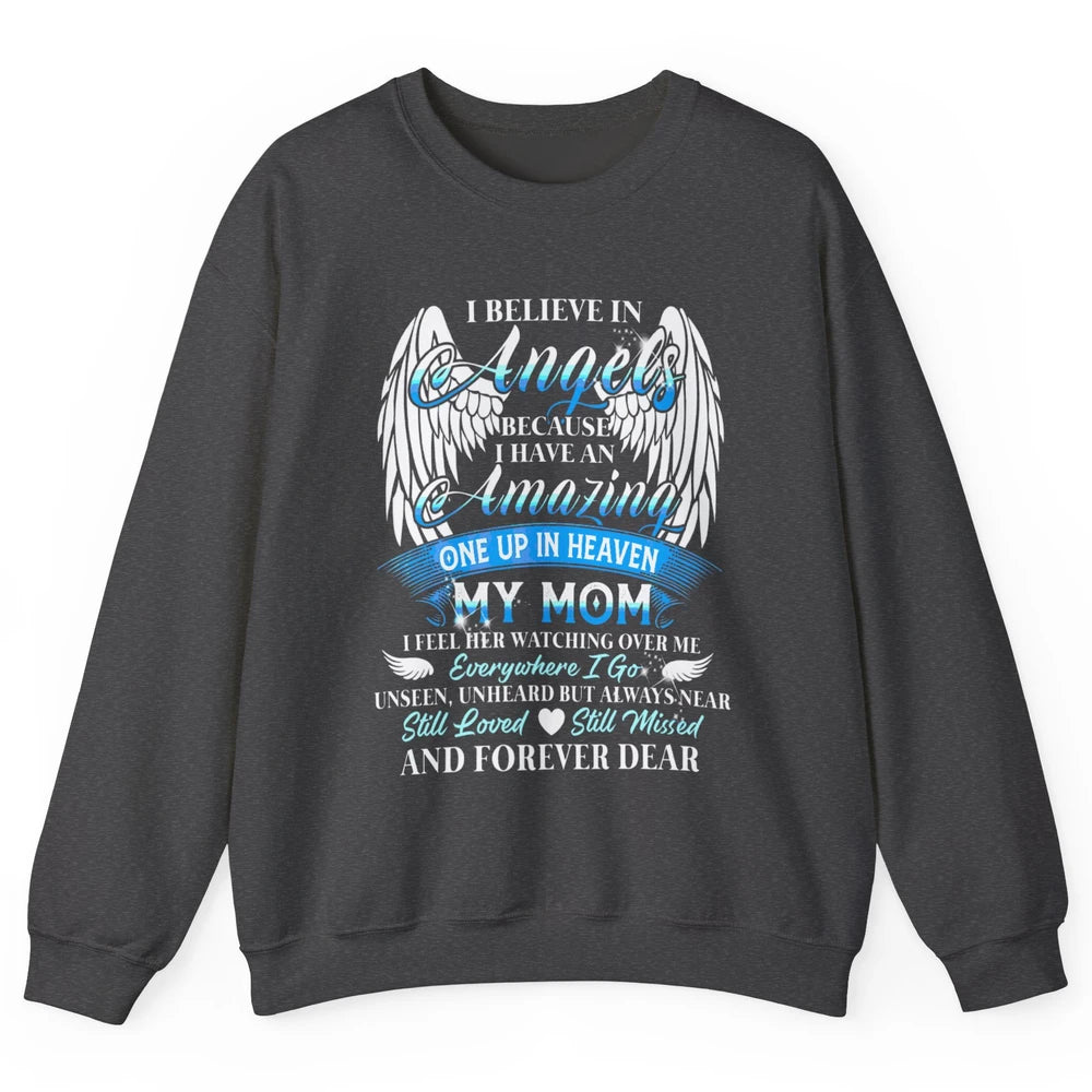 My Mom In Heaven Angel Wings Mother Memories Forever Love Unisex Crewneck Sweatshirt