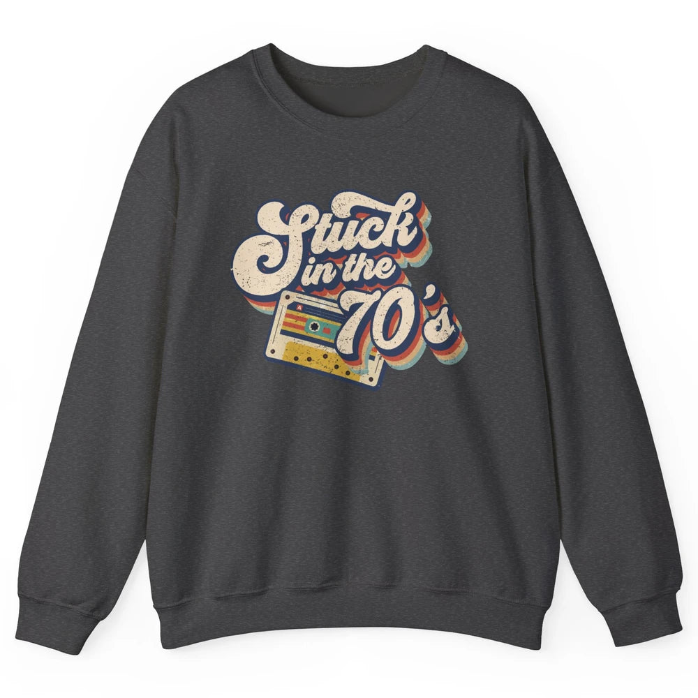 Retro Made In The 70s Stuck In The 70's 1970s Birthday Day Unisex Crewneck Sweatshirt