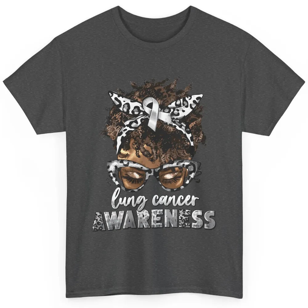 Afro Lung Cancer Awareness Black Woman Messy Hair Warrior Classic Unisex T-Shirt