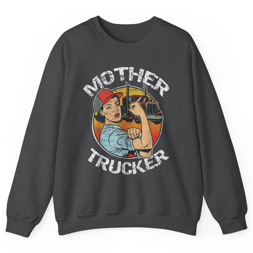 Retro Mother Trucker Truck Driver Mom Life Mothers Day Women Unisex Crewneck Sweatshirt
