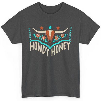 Retro Bull Skull Howdy Honey Western Country Cowboy Gift Classic Unisex T-Shirt