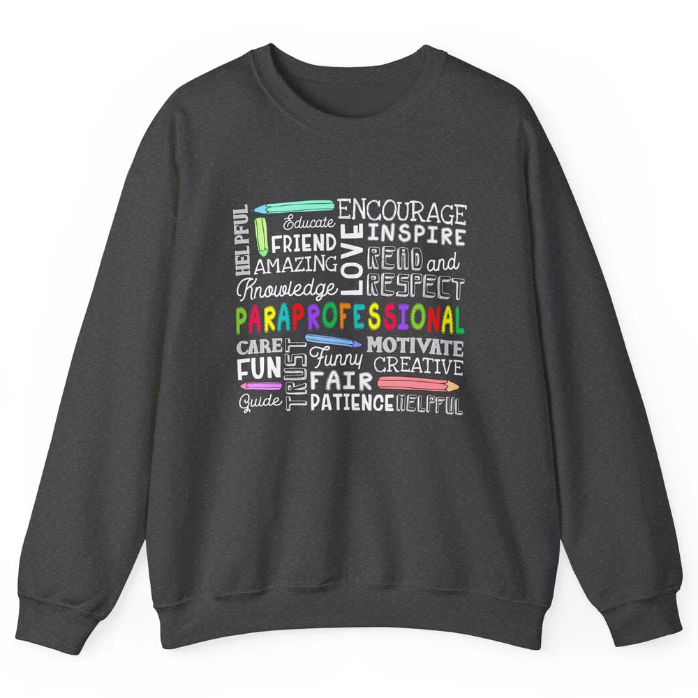 Paraprofessional Word Typography Encourage Inspire Para Life Unisex Crewneck Sweatshirt