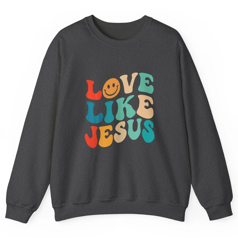 Retro Groovy Love Like Jesus Smiling Face Christ Faith God Unisex Crewneck Sweatshirt