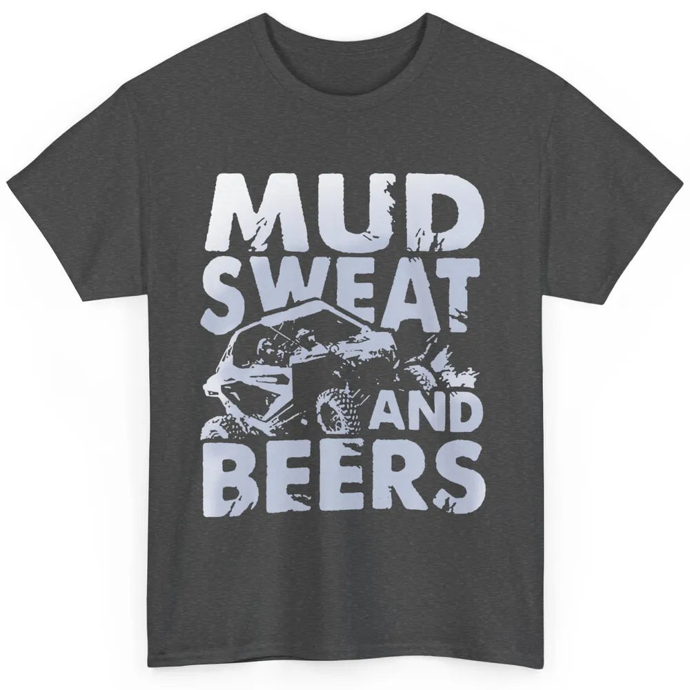 Retro Mud Sweat And Beers UTV ATV Rider 4 Wheel SXS Offroad Classic Unisex T-Shirt