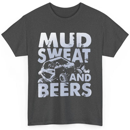 Retro Mud Sweat And Beers UTV ATV Rider 4 Wheel SXS Offroad Classic Unisex T-Shirt
