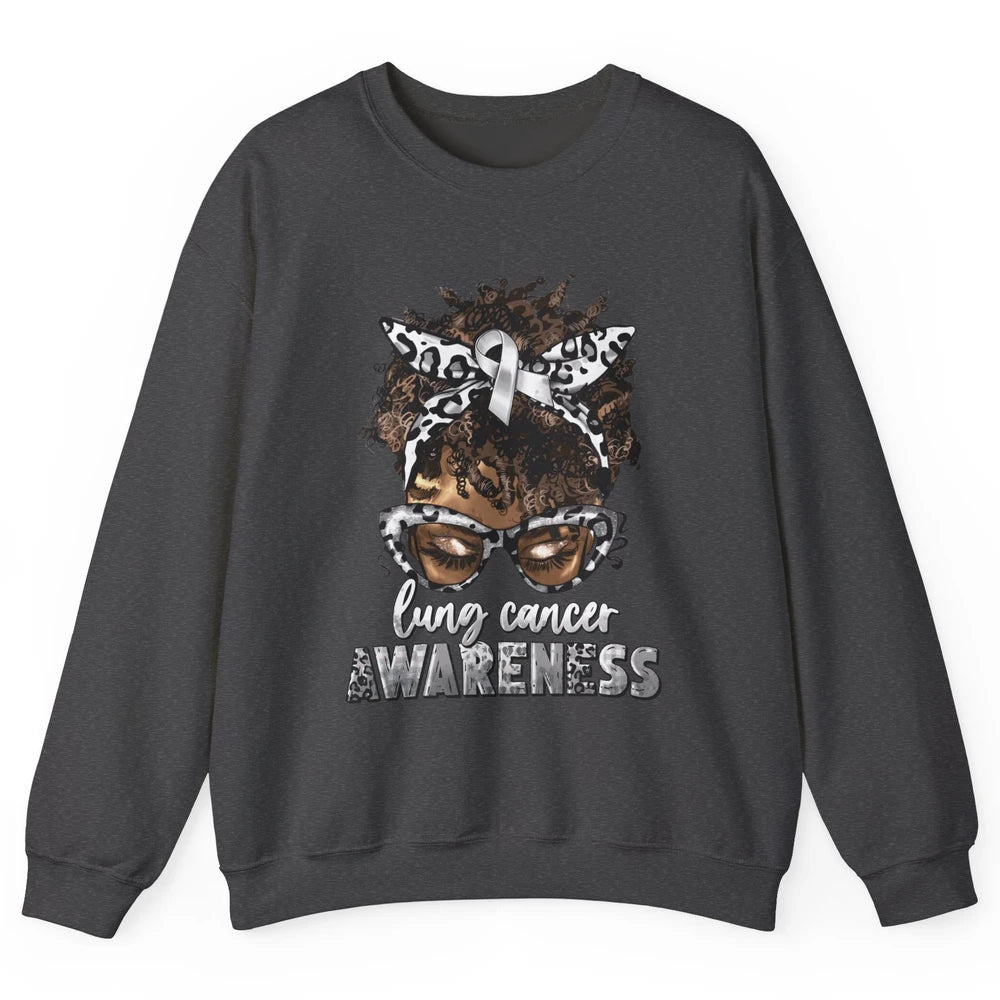 Afro Lung Cancer Awareness Black Woman Messy Hair Warrior Unisex Crewneck Sweatshirt