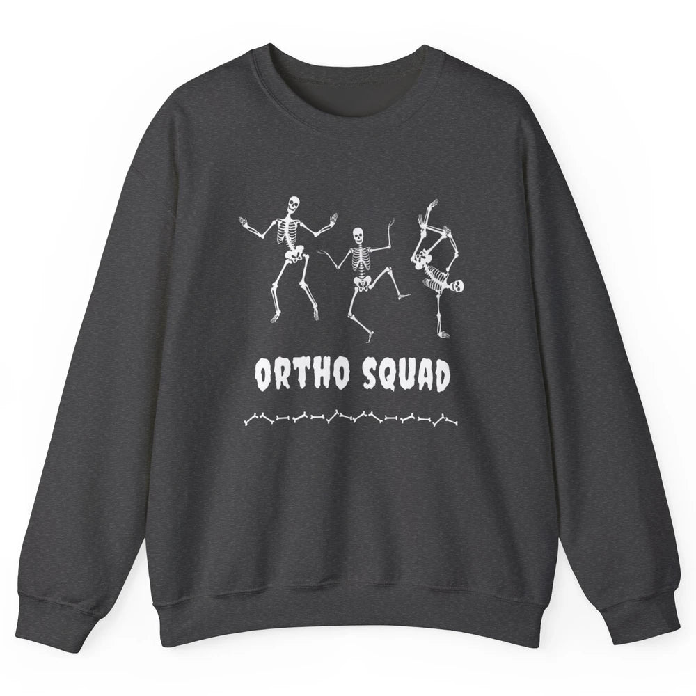 Ortho Nurse Squad Skeleton Orthopedic Nursing Appreciation Unisex Crewneck Sweatshirt