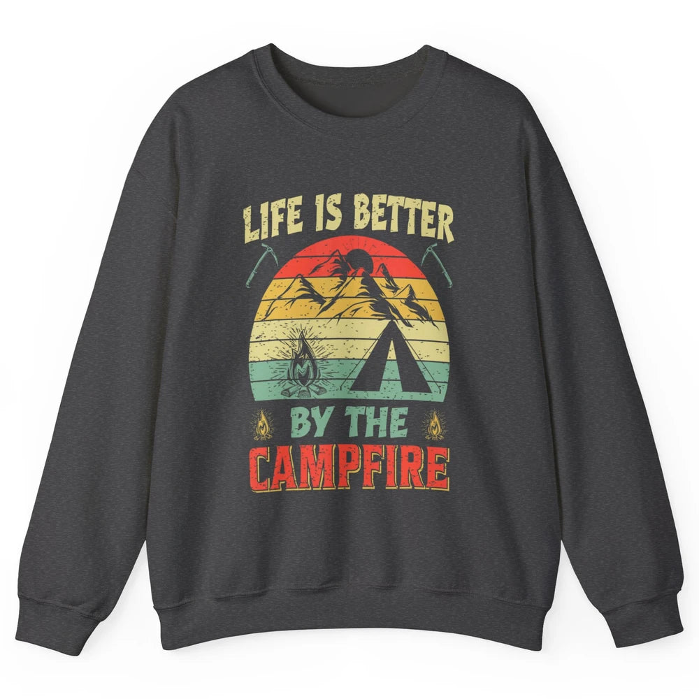 Retro Life Better By Campfire Happy Camp Nature Outdoor Camp Unisex Crewneck Sweatshirt