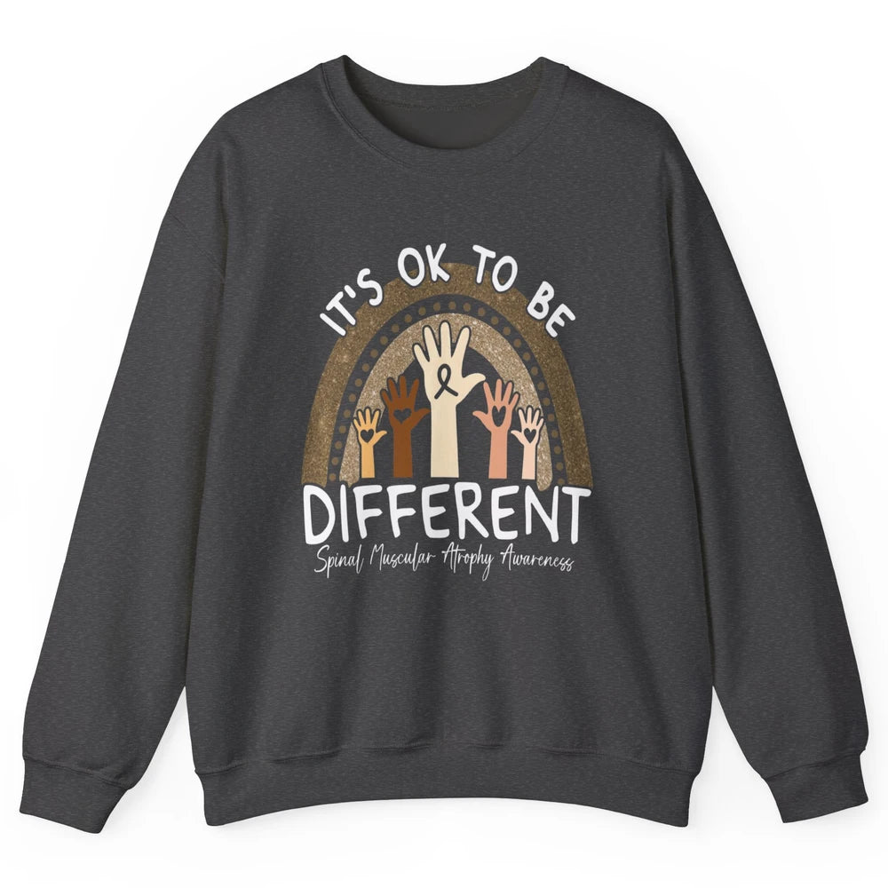 OK Be Different Rainbow Warrior Spinal Muscular Atrophy SMA Unisex Crewneck Sweatshirt