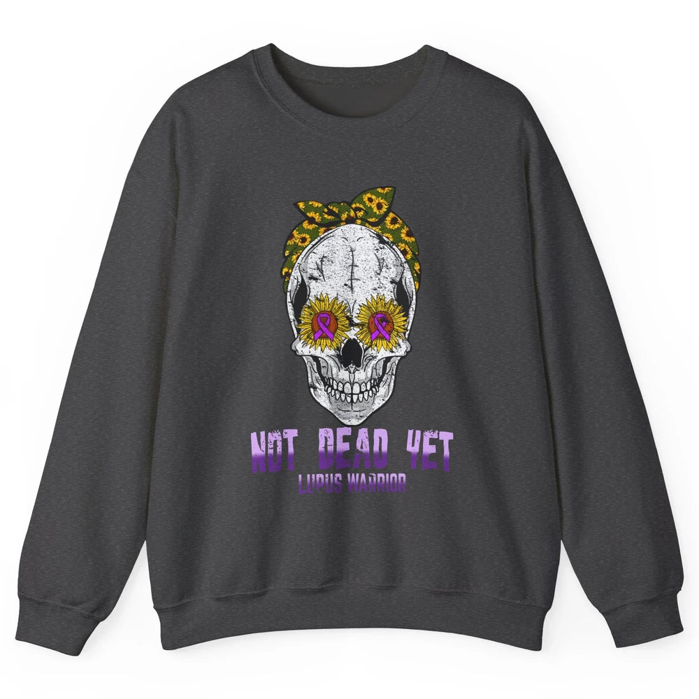 Not Dead Yet Skull Lupus Awareness Funny Sunflower Skeleton Unisex Crewneck Sweatshirt