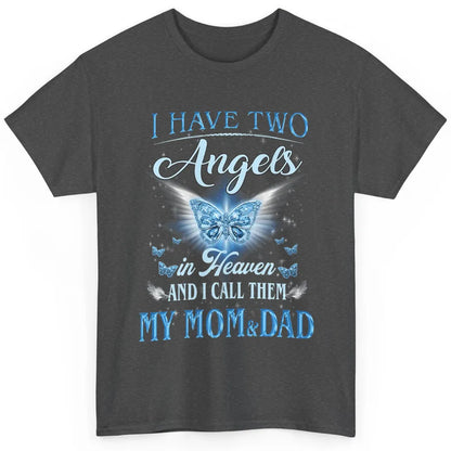My Mom And Dad In Heaven Angel Wings Mother Memories Forever Classic Unisex T-Shirt