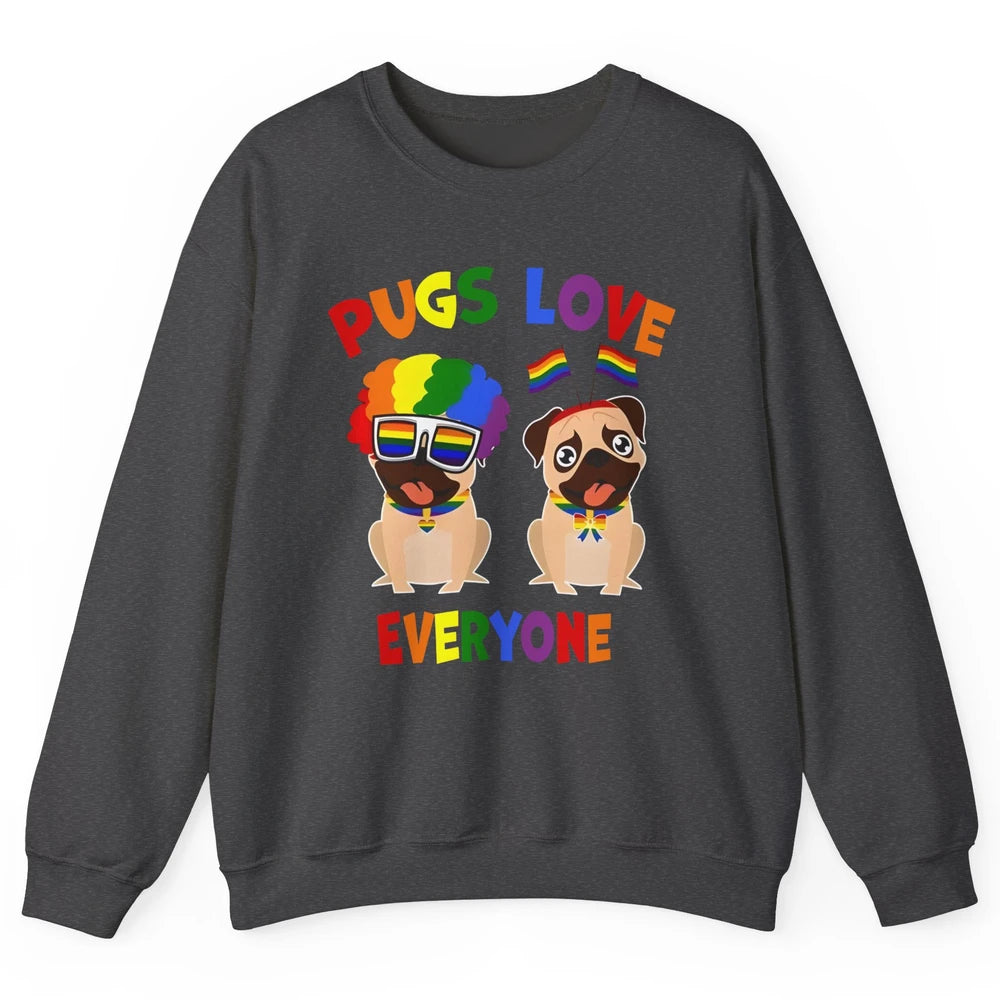 Pride Parade Pugs Love Everyone LGBT Pugs Gay Pride LGBT Unisex Crewneck Sweatshirt