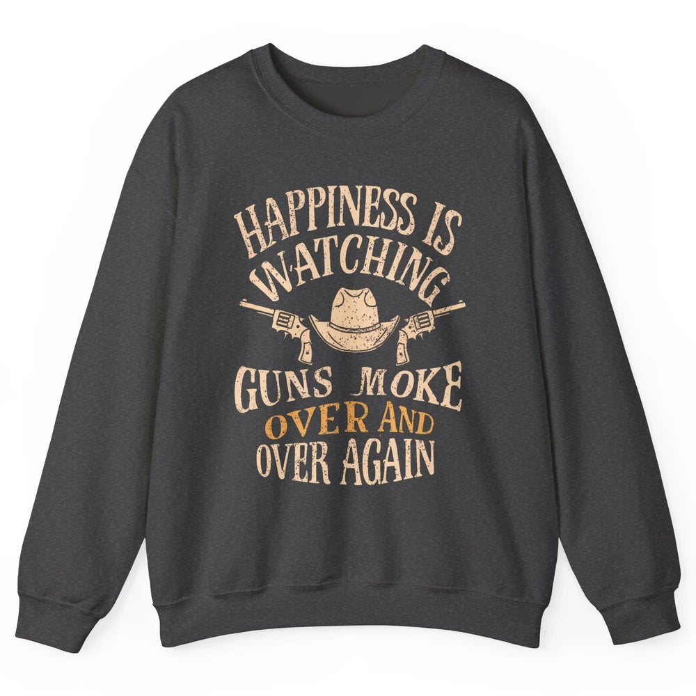 Happiness Is Watching Gunsmoke Over Retro Cowboy Hat Rodeo Howdy Western Country Unisex Crewneck Sweatshirt