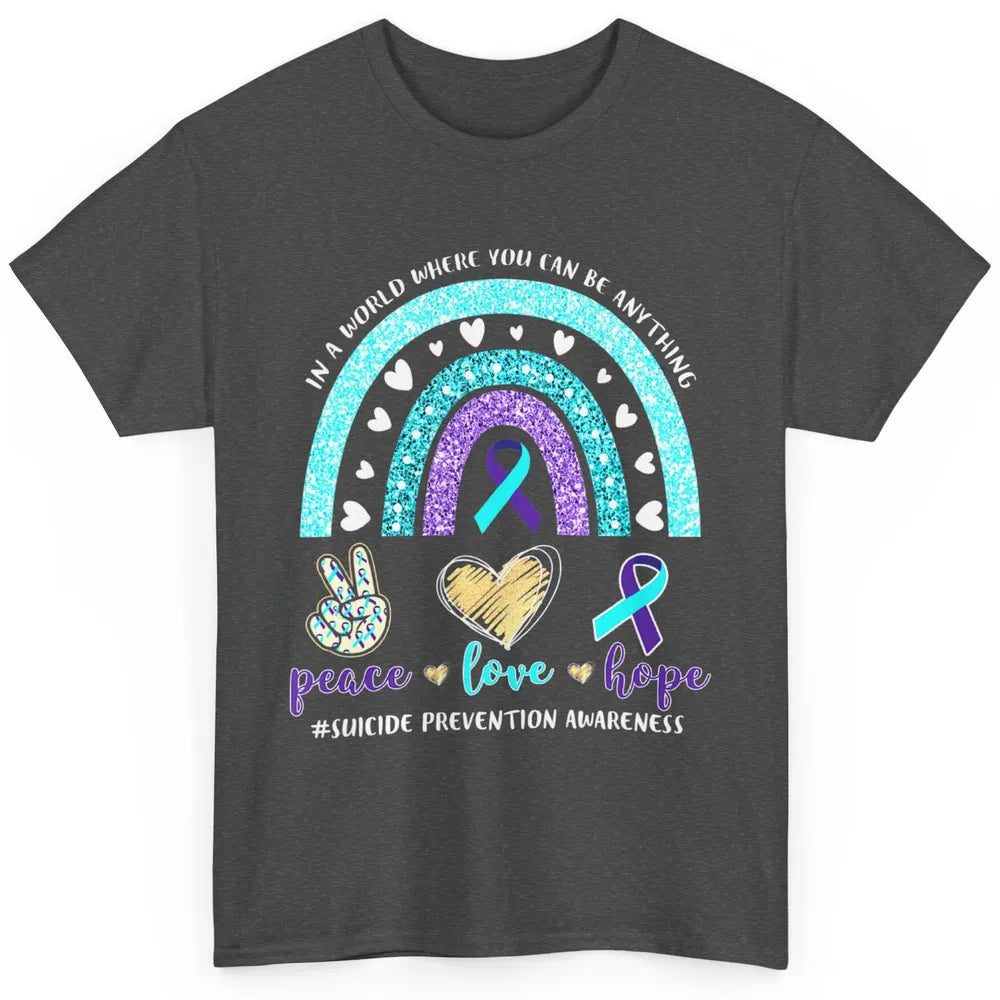Peace Hope Love Rainbow Suicide Prevention Awareness Month Classic Unisex T-Shirt
