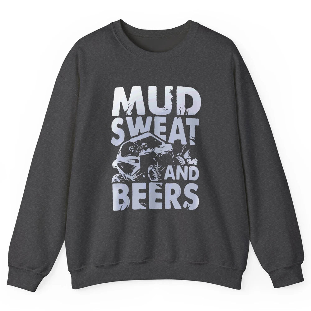 Mud Sweat And Beer Racing Rider UTV Retro ATV SXS Offroad Unisex Crewneck Sweatshirt