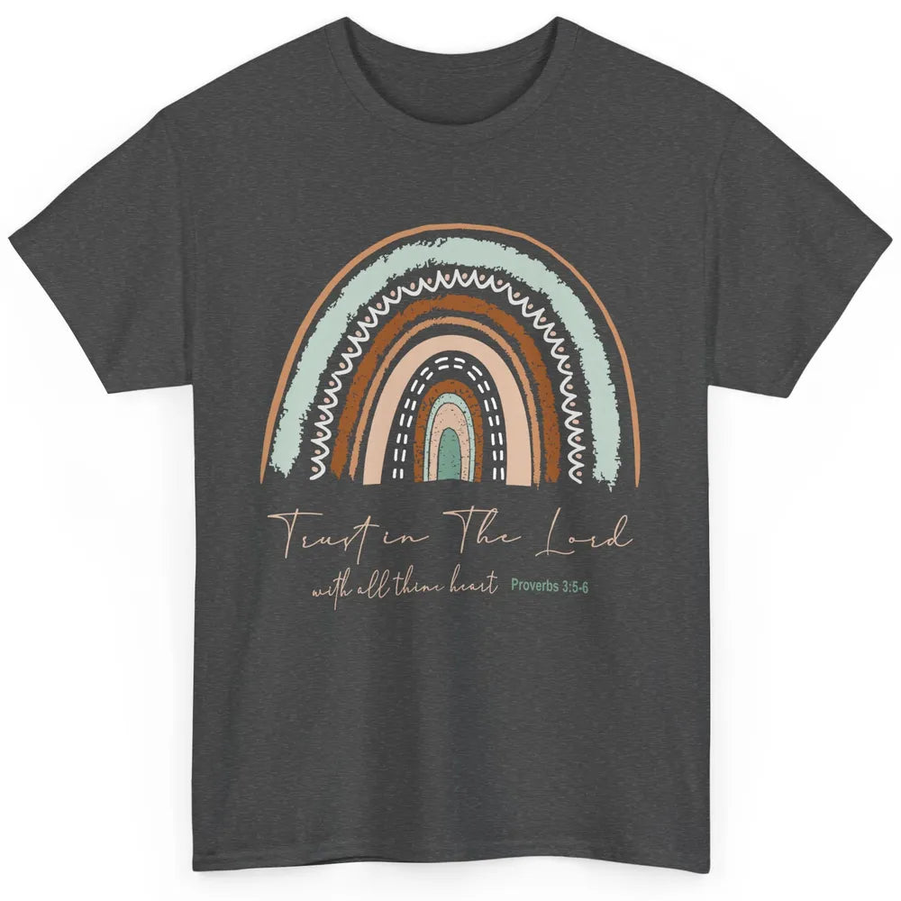 Rainbow Trust In The Lord With All Heart Christian Religious Classic Unisex T-Shirt
