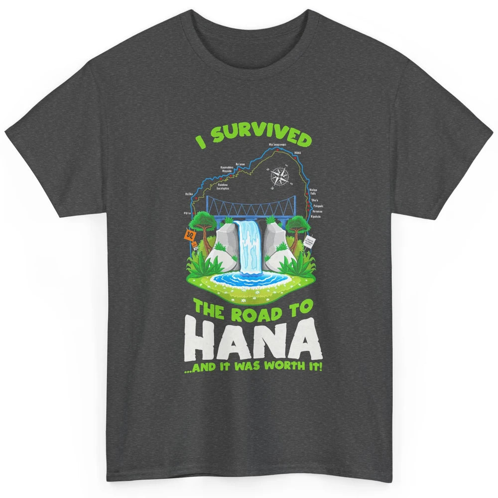 I Survived Road To Hana Maui Island Hawaiian Beach Summer Classic Unisex T-Shirt