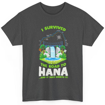 I Survived Road To Hana Maui Island Hawaiian Beach Summer Classic Unisex T-Shirt