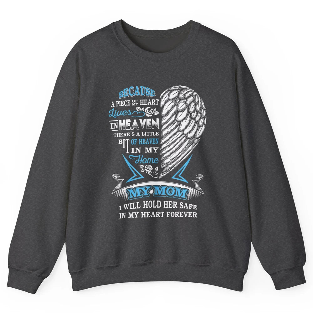 My Mom In Heaven Angel Wings Mother In Memories My Guardian Unisex Crewneck Sweatshirt