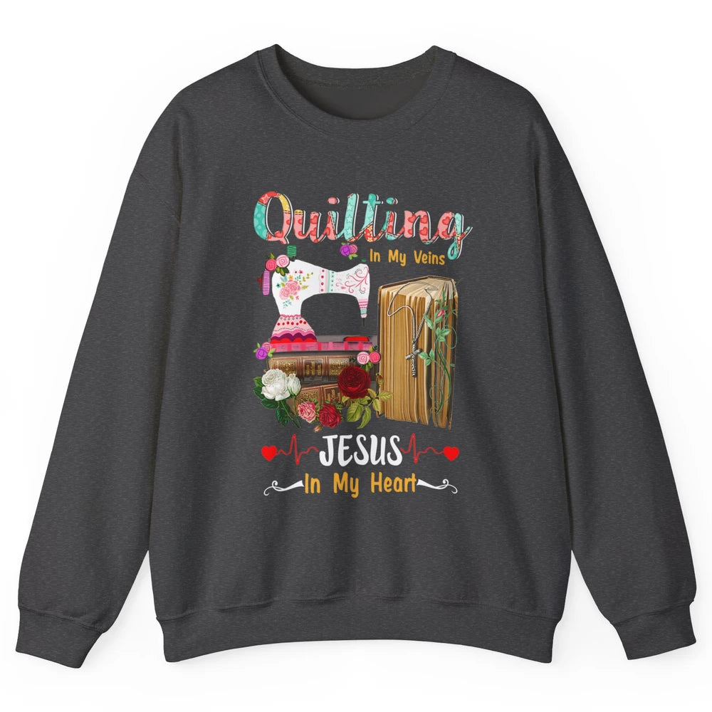 Quilting In My Veins Jesus In Heart Christian Retro Quilt Unisex Crewneck Sweatshirt