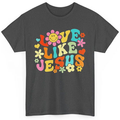 Retro Groovy Love Like Jesus Smiling Face Daisy Boho God Classic Unisex T-Shirt