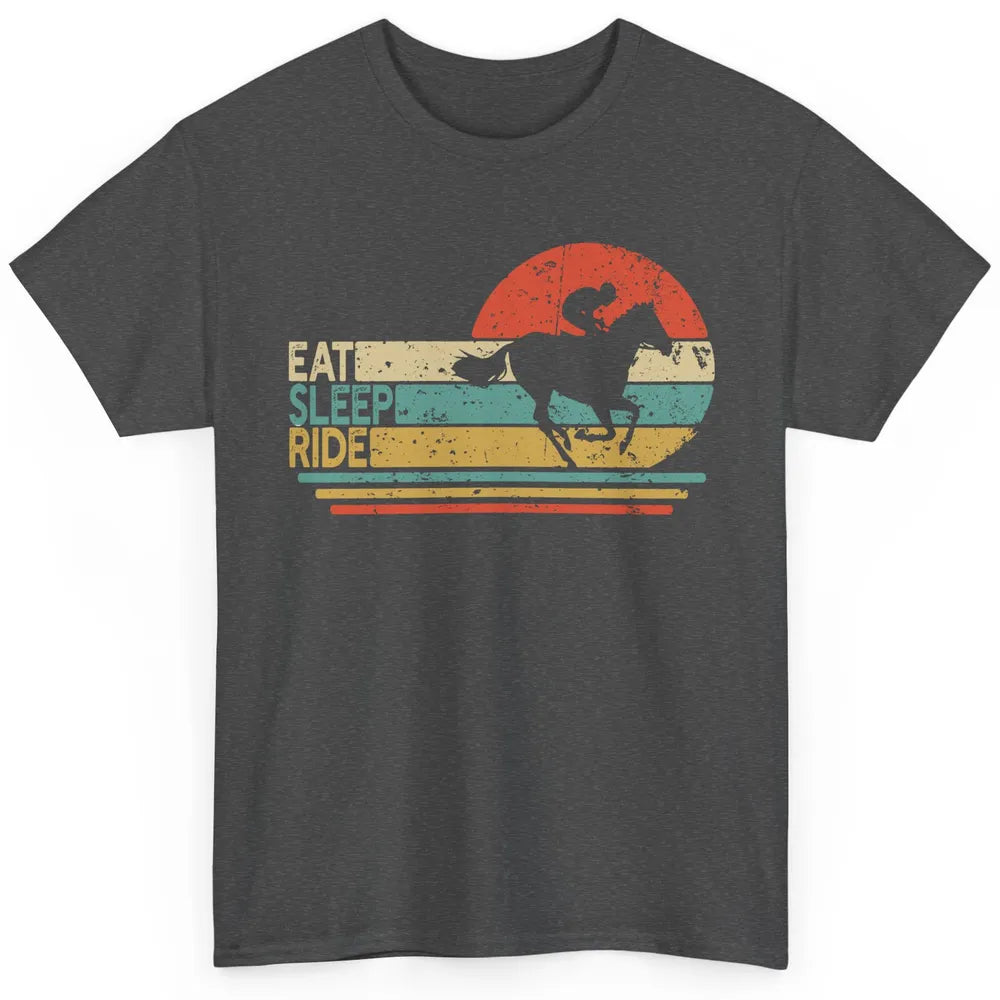 Retro Cowboy Riding Horse Eat Sleep Ride Western Cowgirl Classic Unisex T-Shirt