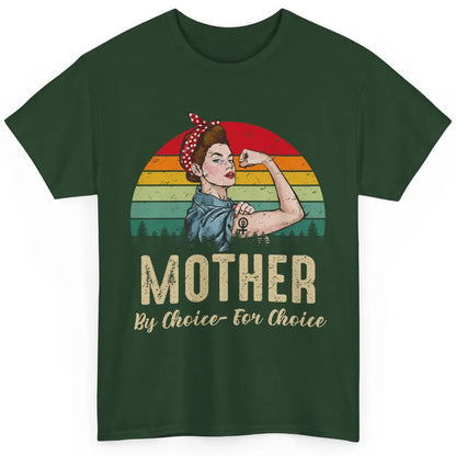 Mother By Choice For Choice Women's Power Feminist Rights Classic Unisex T-Shirt
