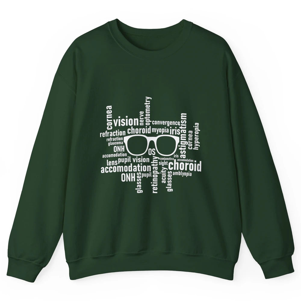 Optometry Eyeglasses Optometrist Optician Life Ophthalmology Unisex Crewneck Sweatshirt
