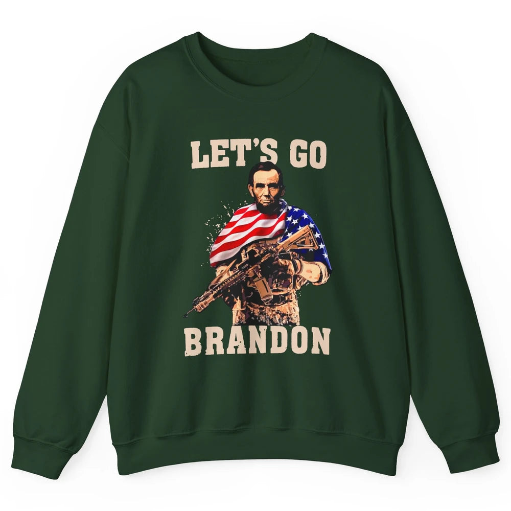 Abraham Lincoln US Flag Lets Go Brandon Conservative Liberal Unisex Crewneck Sweatshirt