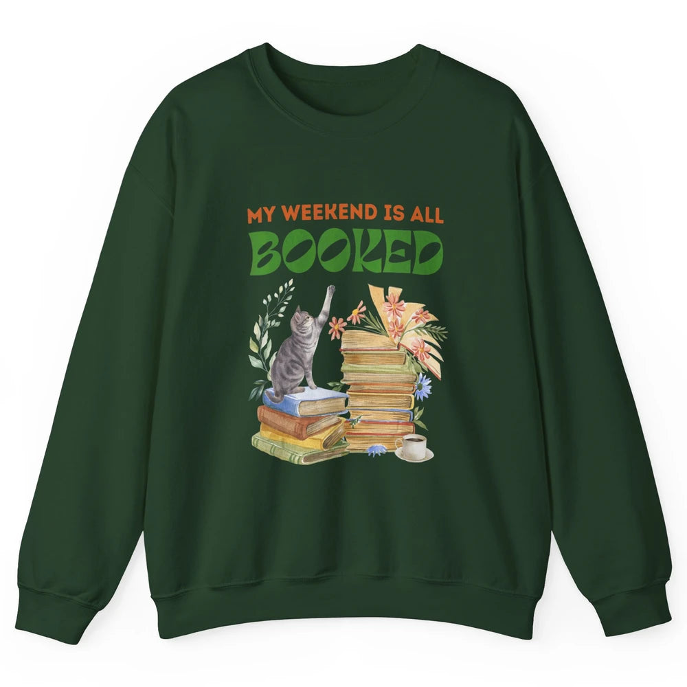 My Weekend Is All Booked Cat Coffee Read Book Retro Bookish Unisex Crewneck Sweatshirt