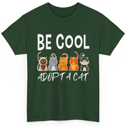 Retro Be Cool Adopt A Cat Funny Foster Cat Adoption Rescue Classic Unisex T-Shirt