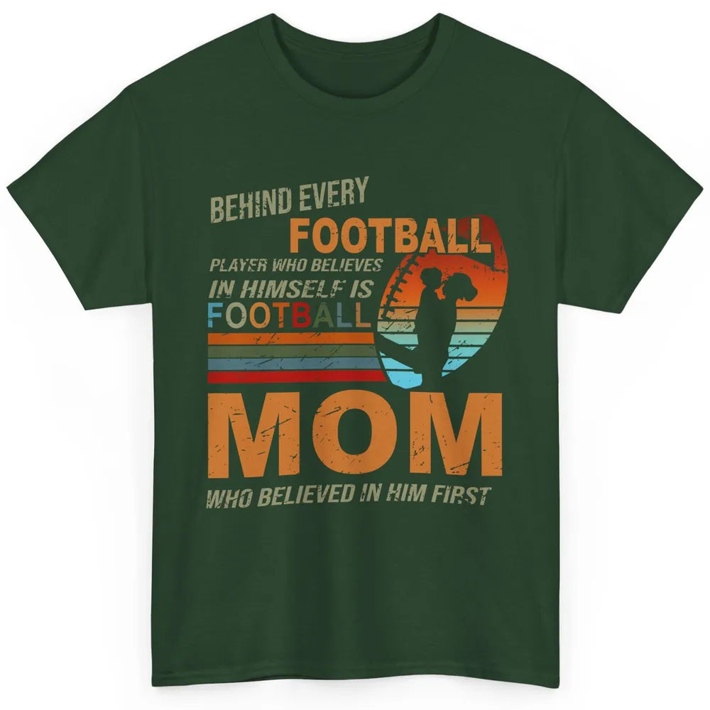 Retro Football Mom Behind Every Football Player Is A Mom Classic Unisex T-Shirt