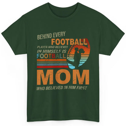 Retro Football Mom Behind Every Football Player Is A Mom Classic Unisex T-Shirt