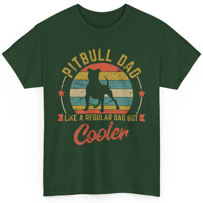 Retro Pitbull Dad Like Regular But Cooler Dog Papa Life Pet Classic Unisex T-Shirt