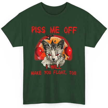 Retro Horror Cat Clown Piss Me Off Float Halloween Costume Classic Unisex T-Shirt