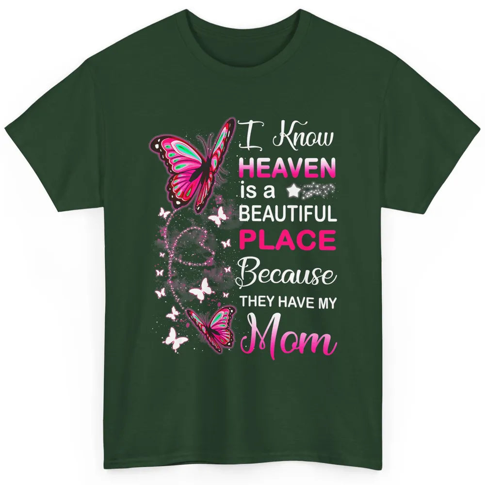 My Mom In Heaven Angel Wings Mother Memories Butterflies Classic Unisex T-Shirt