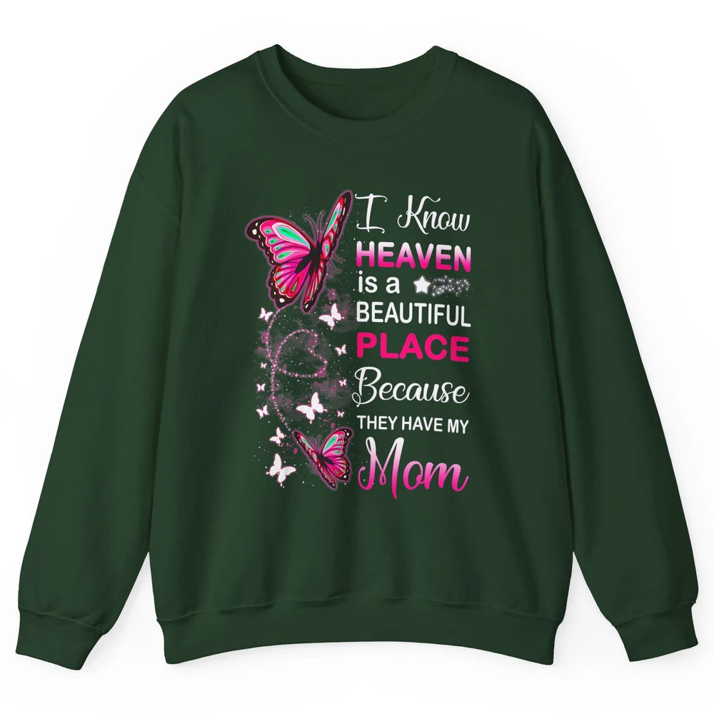 My Mom In Heaven Angel Wings Mother Memories Butterflies Unisex Crewneck Sweatshirt