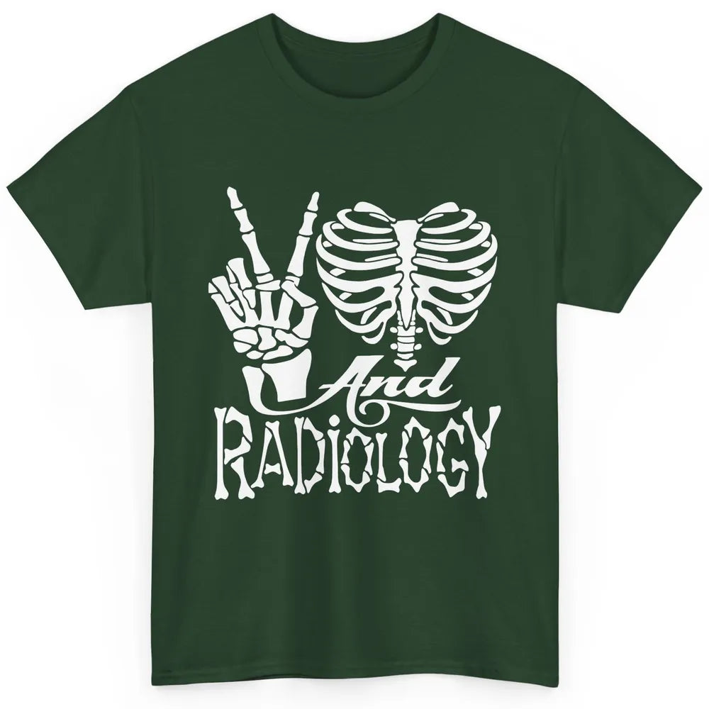 Peace Love X-Ray Radiology Tech Radiologist X-Ray Tech Life Classic Unisex T-Shirt