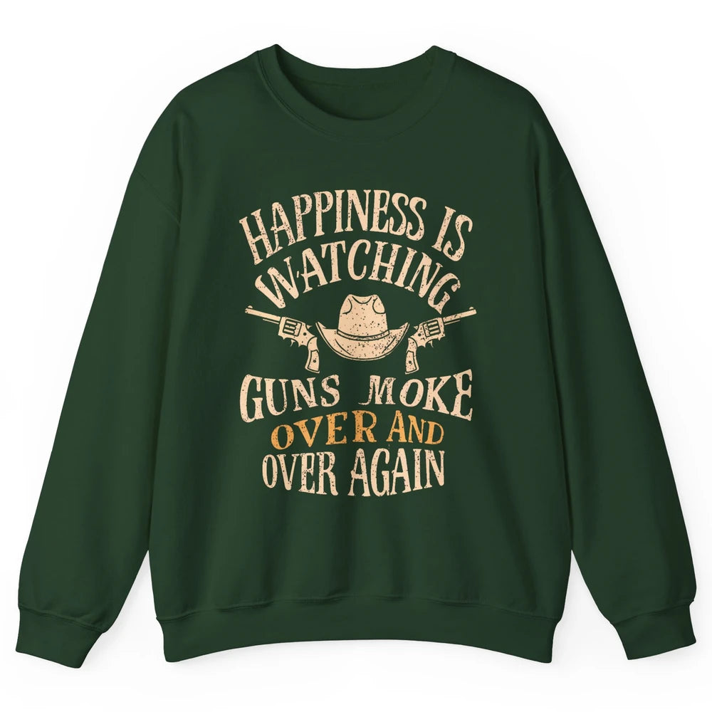 Happiness Is Watching Gunsmoke Over Retro Cowboy Hat Rodeo Howdy Western Country Unisex Crewneck Sweatshirt